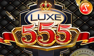 Luxe 555